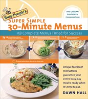 Busy people's super simple 30-minute menus cover image