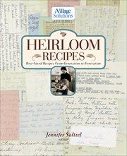 Heirloom recipes : best-loved recipes from generation to generation cover image