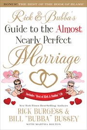 Rick and Bubba's guide to the almost nearly perfect marriage cover image