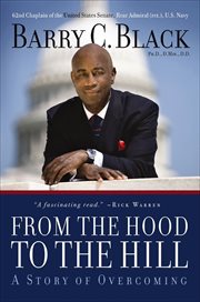 From the Hood to the Hill : A Story of Overcoming cover image