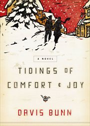 Tidings of Comfort & Joy : A Novel cover image