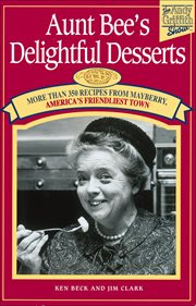 Aunt Bee's Delightful Desserts cover image