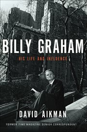 Billy Graham : His Life and Influence cover image