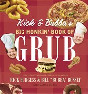 Rick and Bubba's big honkin' book of grub cover image