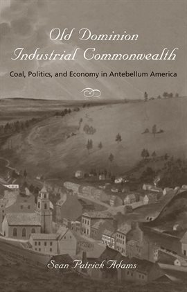 Cover image for Old Dominion Industrial Commonwealth
