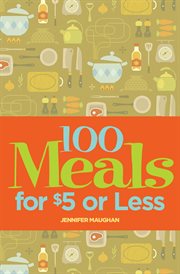 100 meals for $5 or less cover image