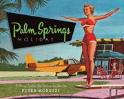 Palm Springs Holiday cover image
