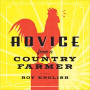 Advice From a Country Farmer cover image