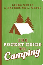 The pocket guide to camping cover image
