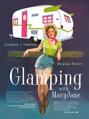 Glamping with MaryJane : glamour + camping cover image