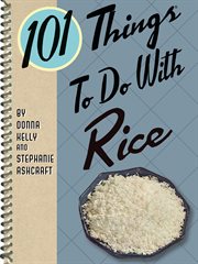 101 Things to do with rice cover image