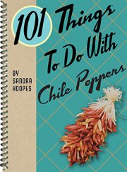 101 things to do with chile peppers cover image