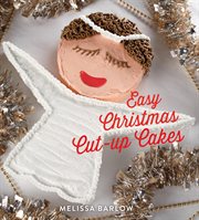 Easy Christmas cut-up cakes cover image
