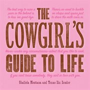 The Cowgirl's Guide to Life cover image