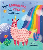 The Llamacorn Is Kind cover image