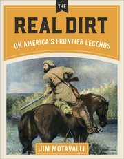 The real dirt on America's frontier legends cover image