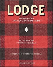 Lodge : An Indoorsy Tour of America's National Parks cover image