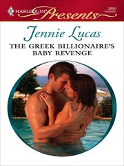 The Greek Billionaire's Baby Revenge cover image