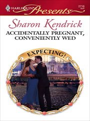 Accidentally pregnant, conveniently wed cover image