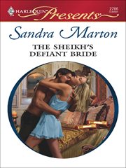 The sheikh's defiant bride cover image