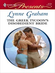 The Greek tycoon's disobedient bride cover image