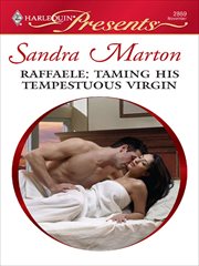 Raffaele : Taming His Tempestuous Virgin cover image