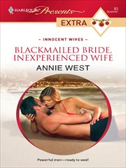 Blackmailed Bride, Inexperienced Wife cover image