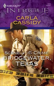 Scene of the Crime : Bridgewater, Texas cover image