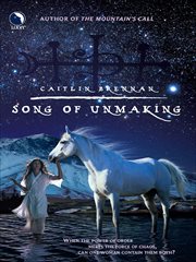 Song of Unmaking : White Magic cover image
