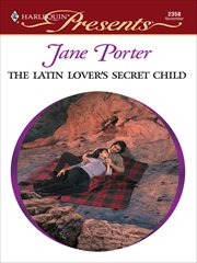 The Latin Lover's Secret Child cover image