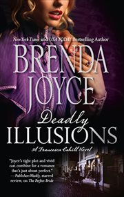Deadly Illusions : Francesca Cahill Novels cover image