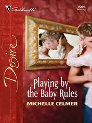 Playing by the Baby Rules cover image