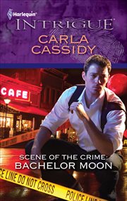Scene of the Crime : Bachelor Moon cover image