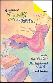 Annie, Get Your Guy and Messing Around With Max cover image