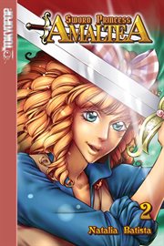 Sword Princess Amaltea. Vol. 2 cover image
