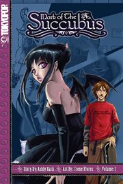 Mark of the succubus. Vol. 1 cover image