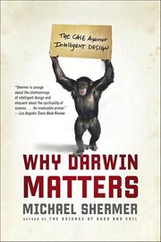 Why Darwin Matters : The Case Against Intelligent Design cover image