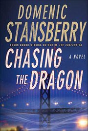 Chasing the Dragon : A Novel. North Beach Mysteries cover image