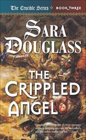 The Crippled Angel : Crucible cover image