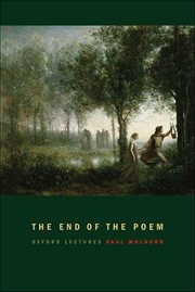 The End of the Poem : Oxford Lectures cover image
