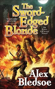 The Sword-Edged Blonde : Eddie LaCrosse Novels cover image