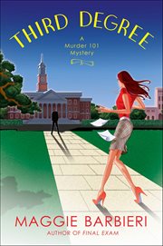 Third Degree : Murder 101 Mysteries cover image