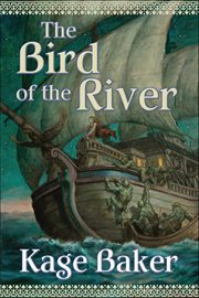 The Bird of the River cover image