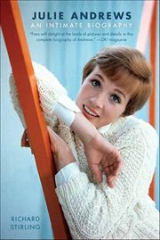 Julie Andrews : An Intimate Biography cover image
