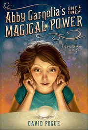 Abby Carnelia's One & Only Magical Power cover image