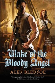 Wake of the Bloody Angel : Eddie LaCrosse Novels cover image