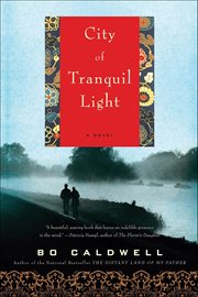 City of Tranquil Light : A Novel cover image