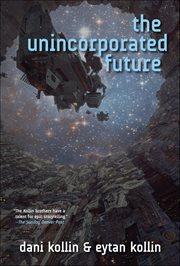 The Unincorporated Future : Unincorporated Man cover image