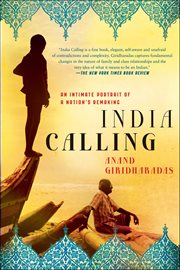 India Calling : An Intimate Portrait of a Nation's Remaking cover image