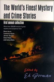The World's Finest Mystery and Crime Stories : First Annual Collection. World's Finest Mystery & Crime Stories cover image